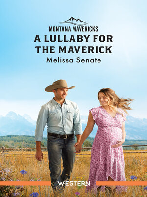 cover image of A Lullaby for the Maverick